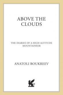 Above the Clouds Above the Clouds