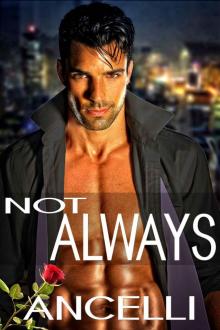 Not Always Not Always