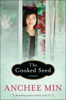 The Cooked Seed: A Memoir The Cooked Seed: A Memoir