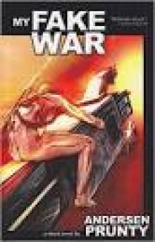 My Fake War