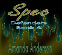 Spec (Defenders M.C, Book 6) Spec (Defenders M.C, Book 6)
