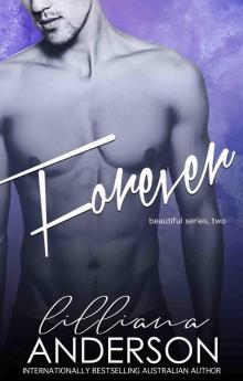 Forever: Beautiful Series, book two Forever: Beautiful Series, book two
