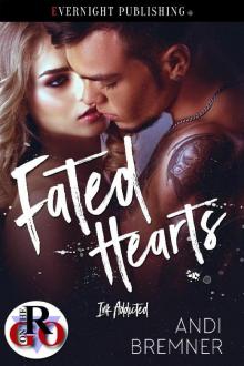 Fated Hearts (Ink Addicted Book 2) Fated Hearts (Ink Addicted Book 2)