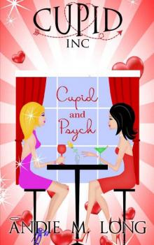 Cupid and Psych (Cupid Inc Book 2) Cupid and Psych (Cupid Inc Book 2)