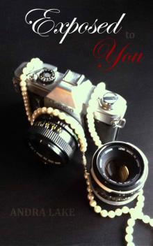 Exposed to You (Overexposed)