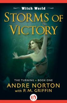 Storms of Victory (Witch World: The Turning) Storms of Victory (Witch World: The Turning)