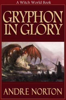 Gryphon in Glory (Witch World (High Hallack Series)) Gryphon in Glory (Witch World (High Hallack Series))