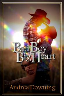 Bad Boy, Big Heart (Heart of the Boy Book 1)