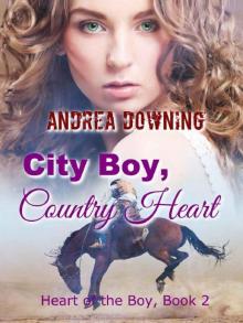 City Boy, Country Heart_Contemporary Western Romance