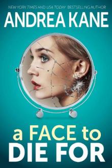 A Face to Die For (Forensic Instincts Book 6)