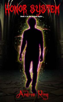 Honor System (The System Series Book 4)