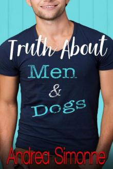Truth About Men & Dogs Truth About Men & Dogs