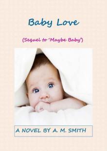 Baby Love (Baby Series)