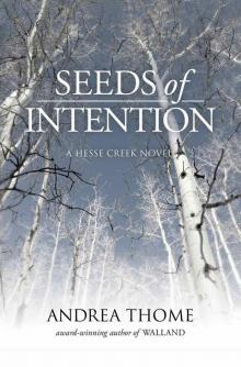 Seeds of Intention Seeds of Intention