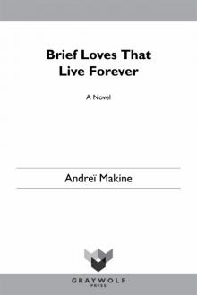 Brief Loves That Live Forever