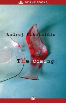 Coming