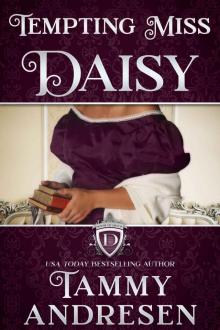 Tempting Miss Daisy: House of Devon Tempting Miss Daisy: House of Devon
