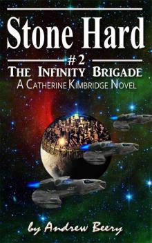 The Infinity Brigade 2: Stone Hard