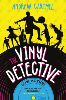 The Vinyl Detective: Low Action The Vinyl Detective: Low Action