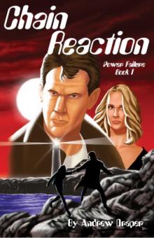 Chain Reaction Power Failure Book I