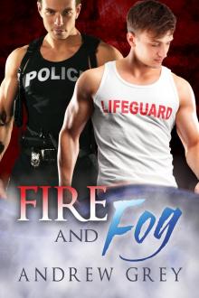 Fire and Fog Fire and Fog