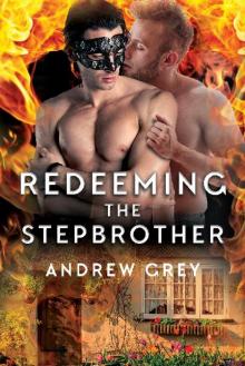 Redeeming the Stepbrother Redeeming the Stepbrother