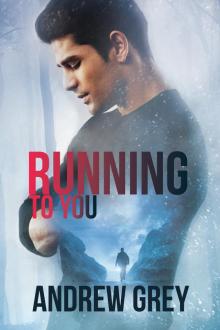 Running to You