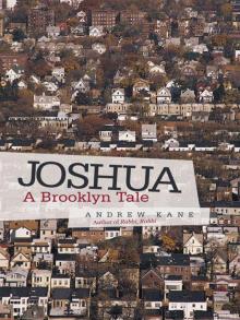Joshua: A Brooklyn Tale