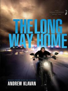 The Long Way Home The Long Way Home