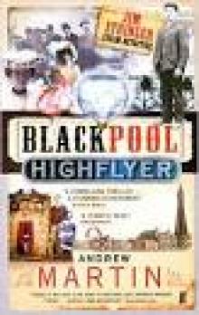 The Blackpool Highflyer The Blackpool Highflyer