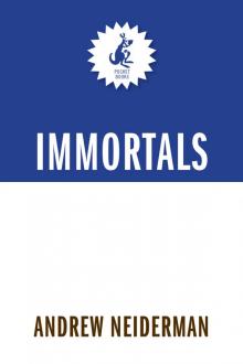 Immortals Immortals