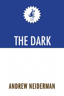 The Dark The Dark