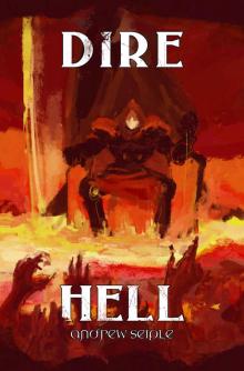 DIRE : HELL (The Dire Saga Book 6)