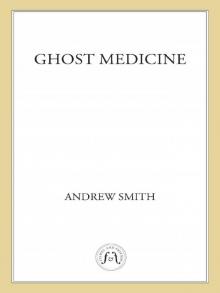 Ghost Medicine