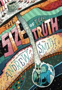 The Size of the Truth The Size of the Truth