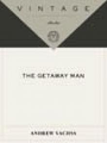 The Getaway Man