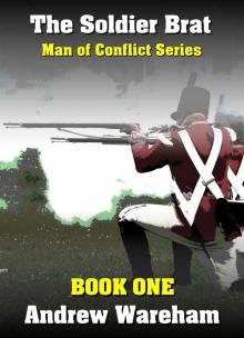 The Soldier Brat (Man of Conflict Series, Book 1)