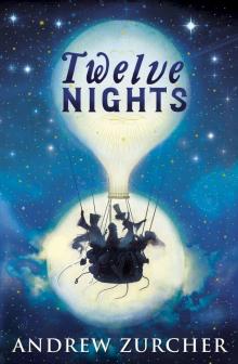 Twelve Nights Twelve Nights