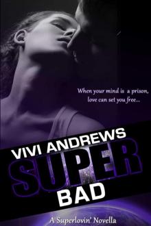 Super Bad (a Superlovin' novella) Super Bad (a Superlovin' novella)