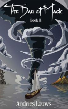 The Dao of Magic: Book II The Dao of Magic: Book II