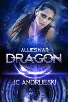 Dragon: Allie's War Book Nine Dragon: Allie's War Book Nine