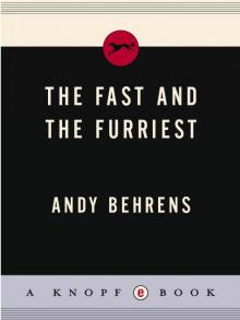 The Fast and the Furriest The Fast and the Furriest