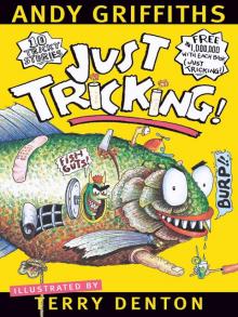 Just Tricking! Just Tricking!
