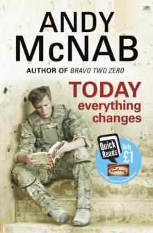Today Everything Changes: Quick Read Today Everything Changes: Quick Read