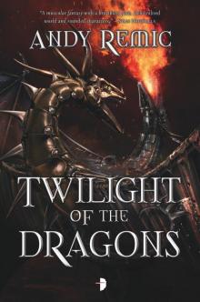 Twilight of the Dragons Twilight of the Dragons