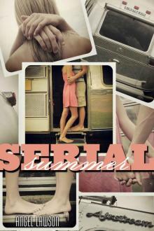 Serial Summer Serial Summer