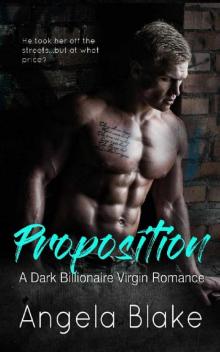 Proposition: A Dark Billionaire Romance Proposition: A Dark Billionaire Romance