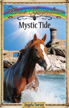 Mystic Tide (Horse Guardian) Mystic Tide (Horse Guardian)