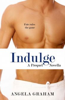 Indulge