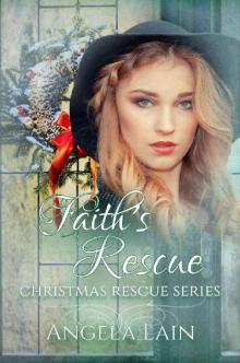 Faith's Rescue Faith's Rescue